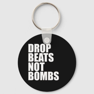 Drop Beats Not Bombs Key Ring