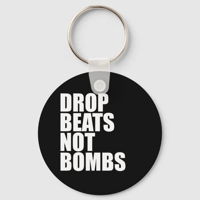 Drop Beats Not Bombs Key Ring (Front)