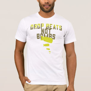 Drop Beats Not Bombs T-Shirt