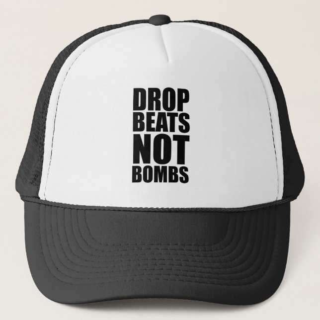 Drop Beats Not Bombs Trucker Hat (Front)