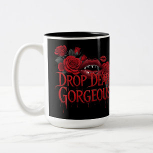 Drop Dead Gorgeous Tee Two-Tone Coffee Mug