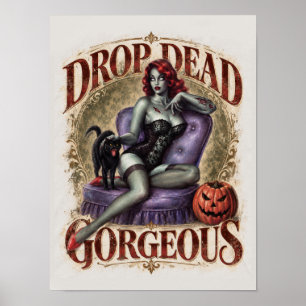 Drop Dead Gorgeous Zombie Pin-Up Horror Poster