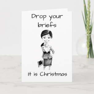 DROP HER "BRIEFS" & CELEBRATE THE "HOLIDAY" CARD