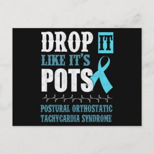 Drop It Like It's POTS Shirt Dysautonomia Awarenes Postcard