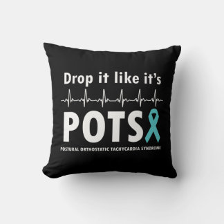 Drop It Like It's POTS T-Shirt2 Cushion
