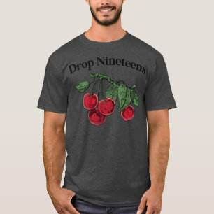 Drop Nineteens T-Shirt