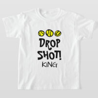 Drop Shot King Funny kid's tennis t shirt for boy