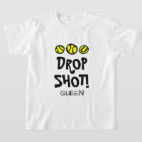 Drop Shot Queen Funny Kid's tennis t shirt