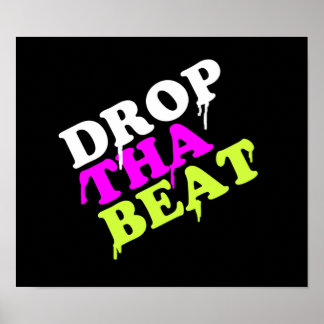 Drop The Beat Poster | Ibiza House Music Gifts