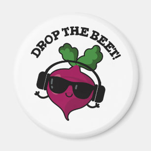 Drop The Beet Funny Music Veggie Pun  Magnet