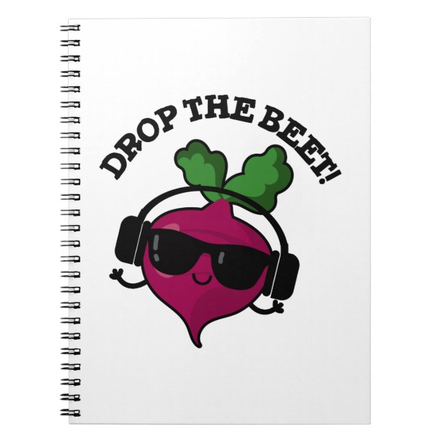 Drop The Beet Funny Music Veggie Pun  Notebook (Front)