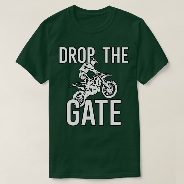 Drop The Gate T-Shirt (Design Front)