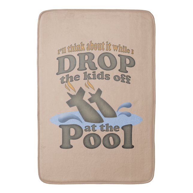 Drop the kids off at the pool bath mat (Front Vertical)