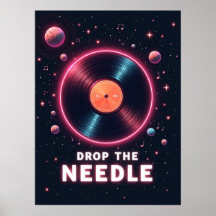 Drop the Needle – Retro Vinyl in Space Poster