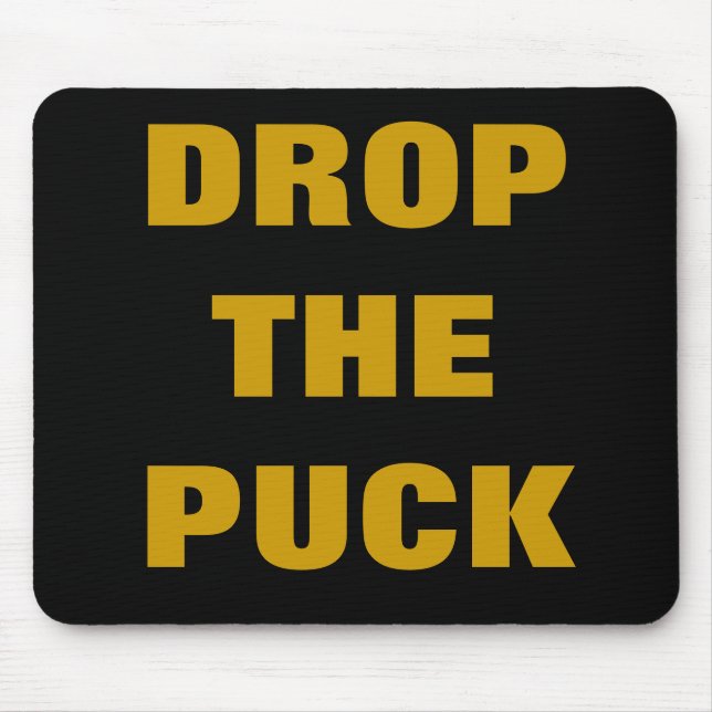 DROP THE PUCK MOUSE MAT (Front)