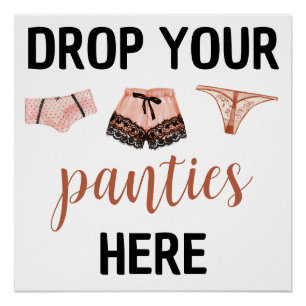Drop Your Panties Here Poster