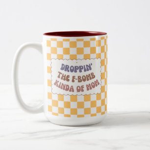 Droppin' The F-Bomb Kinda Mom Two-Tone Coffee Mug