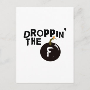 Droppin' The F Bomb Postcard
