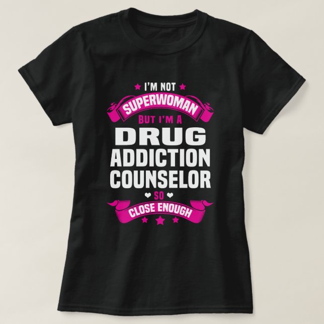 Drug Addiction Counsellor T-Shirt (Design Front)