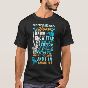 Drug Alcohol Gambling Addiction Recovery Warrior T-Shirt