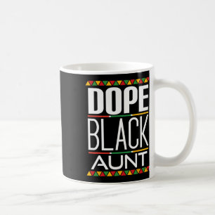 Drug Black Aunt Black History Month  Coffee Mug