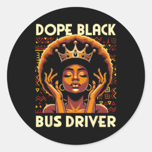 Drug Black Bus Driver African American Afro Melani Classic Round Sticker