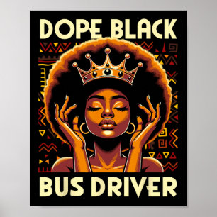 Drug Black Bus Driver African American Afro Melani Poster