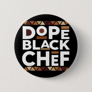 Drug Black Chef Black History Melanin Black Chef 6 Cm Round Badge