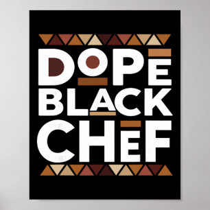 Drug Black Chef Black History Melanin Black Chef Poster