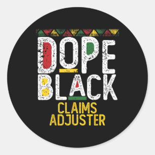 Drug Black Claims Adjuster Black History Month  Classic Round Sticker
