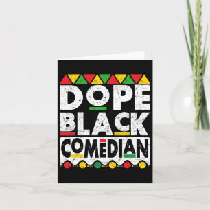 Drug Black Comedian Juneteenth Independence Day Me Card