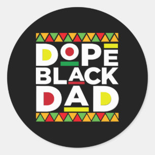 Drug Black Dad Afro American African Fathers Day J Classic Round Sticker