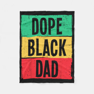 Drug Black Dad Father's Day Juneteenth History Mon Fleece Blanket