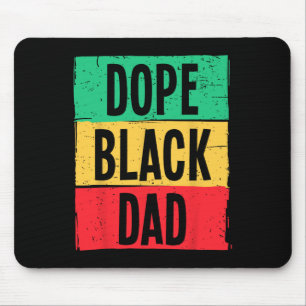 Drug Black Dad Father's Day Juneteenth History Mon Mouse Mat