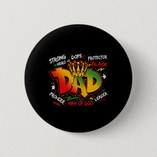 Drug Black Dad Juneteenth Father's Day Black King 6 Cm Round Badge