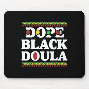 Drug Black Doula African American History Job Prof Mouse Mat