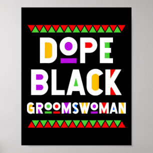 Drug Black Groomswoman African American Black Hist Poster