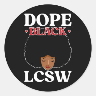Drug Black Lcsw Melanin Licensed Clinical Social W Classic Round Sticker