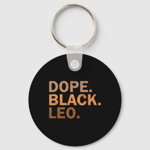 Drug Black Leo Melanin African Zodiac Leo Key Ring