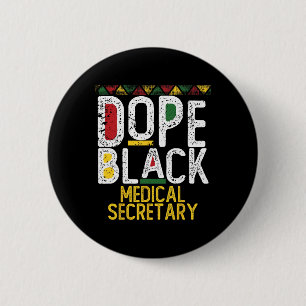 Drug Black Medical Secretary Black History Month 6 Cm Round Badge