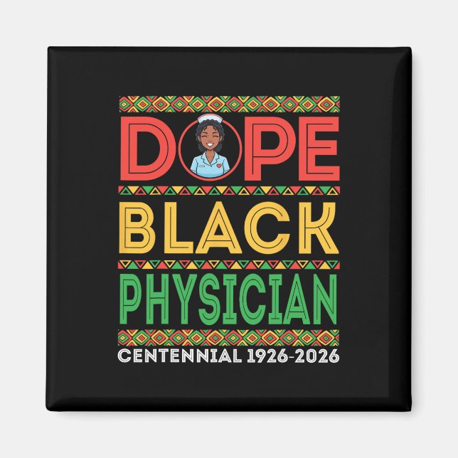 Drug Black Physician Centennial 1926 2026 Black Hi Magnet (Front)