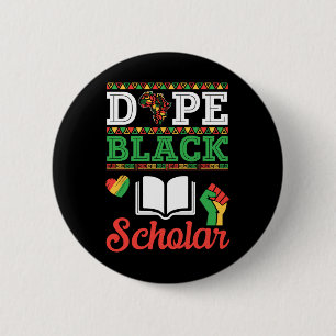 Drug Black Scholar Pan African American Pride Supp 6 Cm Round Badge