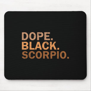 Drug Black Scorpio Melanin African Zodiac Scorpio Mouse Mat