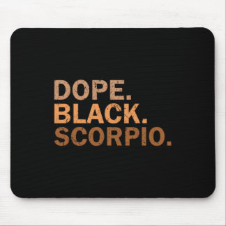 Drug Black Scorpio Melanin African Zodiac Scorpio  Mouse Mat