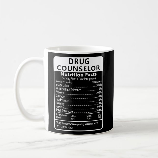 Drug Counsellor Nutrition Facts Sarcastic  Coffee Mug (Left)