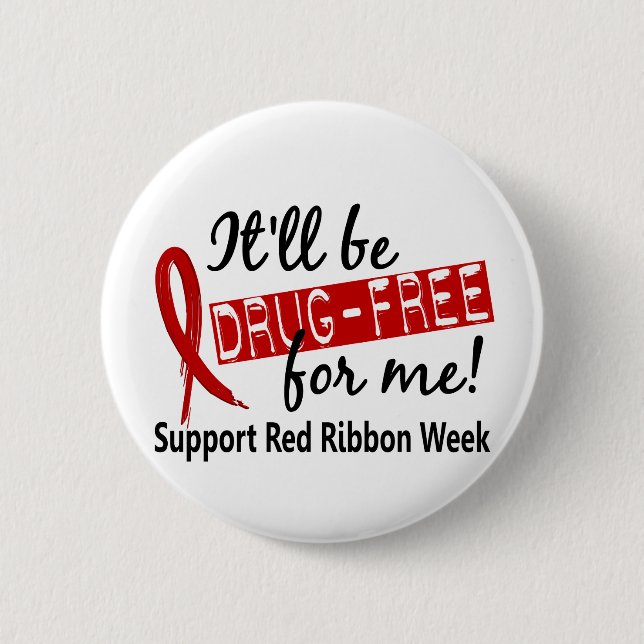 Drug-Free For Me Red Ribbon Week 6 Cm Round Badge (Front)