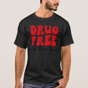 Drug Free Red Ribbon Week Awareness Say No To Drug T-Shirt