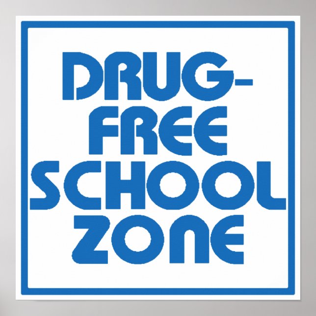 Drug-Free School Zone Sign (Front)