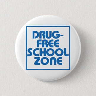 Drug-Free School Zone Sign 6 Cm Round Badge