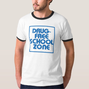 Drug-Free School Zone Sign T-Shirt
